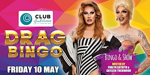 Primaire afbeelding van Drag Queen Bingo - Club Gladstone Bowls