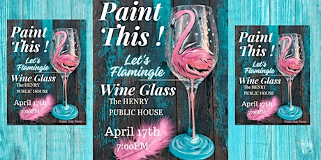 Paint Flamingo Wine Glass-Let's Flamingle  at The Henry Public House primary image