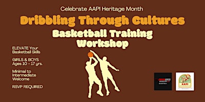 Imagem principal de DRIBBLING THROUGH CULTURES: AAPI HERITAGE BASKETBALL TRAINING WORKSHOP