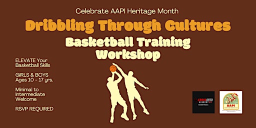 Imagem principal do evento DRIBBLING THROUGH CULTURES: AAPI HERITAGE BASKETBALL TRAINING WORKSHOP