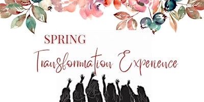 Spring Transformation Experience primary image