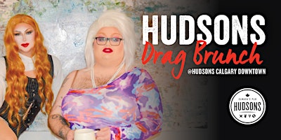 The BBB, The Big Beautiful Brunch at Hudsons Canadas Pub Downtown! primary image
