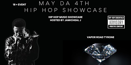 May Da 4th Hip Hop Showcase primary image