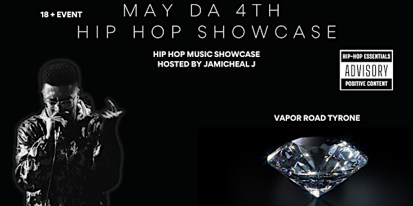 May Da 4th Hip Hop Showcase