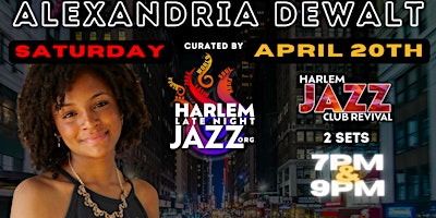 Image principale de Sat. 04/20: Alexandria Dewalt at the Legendary Minton's Playhouse NYC.