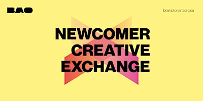 Newcomer Creative Exchange Celebration & Exhibition primary image