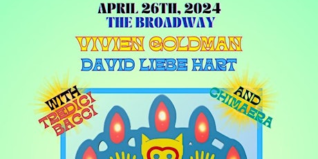 Vivien Goldman w/ The David Liebe Hart Experience, Simon Hayes + Chimaera