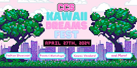 CCS Kawaii Dreams Fest