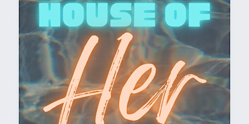 Primaire afbeelding van HOUSE OF HER PRIDE :Splash edition