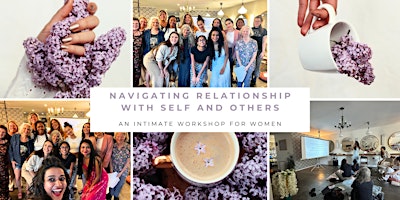 Imagem principal do evento Navigating relationship with self & others - workshop for women