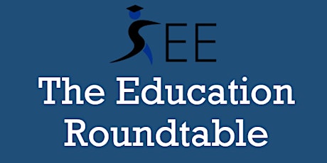 The Education Roundtable