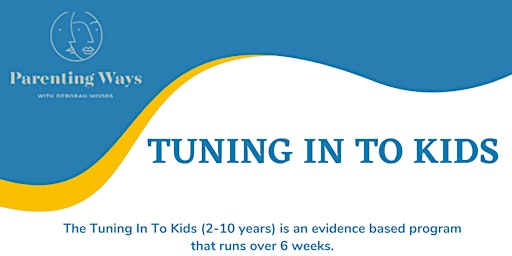 FREE - Tuning in to Kids  Parenting Program primary image