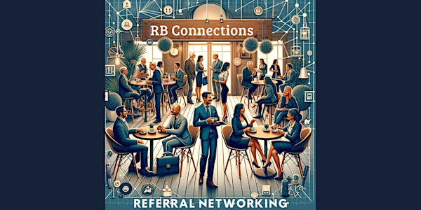 Connect and Grow with Rancho Bernardo Connections Referral Networking Event