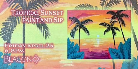 Tropical Sunset Paint and Sip