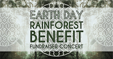 Rainforest Benefit  Concert ~ Proceeds to Purchase  37 acres of Rainforest! primary image