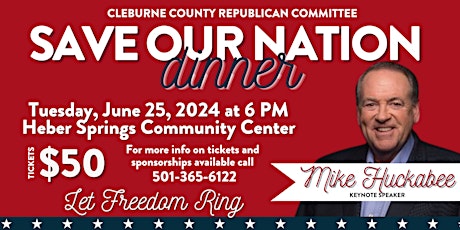 Cleburne County Republican Party "Save Our Nation" Dinner