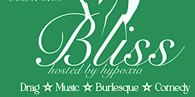 Hauptbild für Bliss! Hosted by Hypoxia