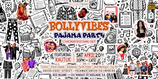 Imagen principal de BollyVibes Pajama Party - Adelaide's Biggest Bolly House Party