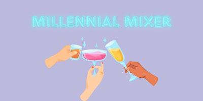 Millennial Mixer primary image