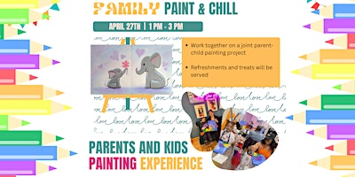 Primaire afbeelding van Family Paint & Chill - Parents and Kids Painting Experience