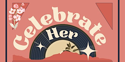 Celebrate Her: Women in the Arts! primary image