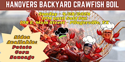 Imagem principal do evento Hanovers Backyard Crawfish Boil @ Hanovers Pflugerville