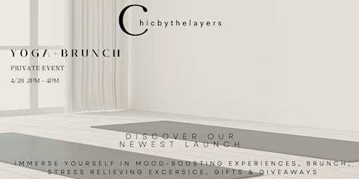 Imagem principal do evento Chicbythelayers Relax & Renew Yoga + Brunch