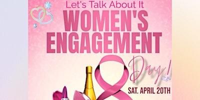 WOMEN'S  ENGAGEMENT! Lets talk about it! primary image