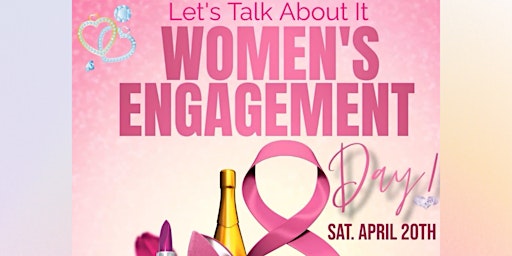 Primaire afbeelding van WOMEN'S  ENGAGEMENT! Lets talk about it!