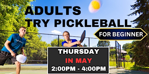 Try Pickleball Sessions (*Thursdays in MAY from 2-4pm*) primary image