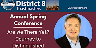 Primaire afbeelding van District 8 Toastmasters Spring Conference