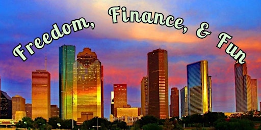 Imagen principal de Freedom, Finance, & Fun [2024  Edition]