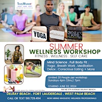 Summer Wellness Workshop by ReRa Magiciam & Trinity Wholistic primary image