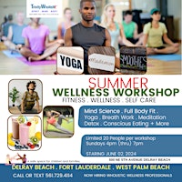 Image principale de Summer Wellness Workshop by ReRa Magiciam & Trinity Wholistic