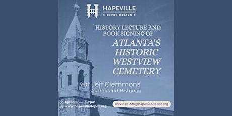 History Lecture and Book Signing of "Atlanta's Historic Westview Cemetery" with Jeff Clemmons