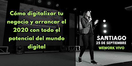 Imagen principal de CÓMO DIGITALIZAR TU NEGOCIO EN EL 2020. SANTIAGO.