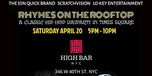 RHYMES ON THE ROOFTOP: WITH DJ SCRATCH & DJ JON QUICK primary image