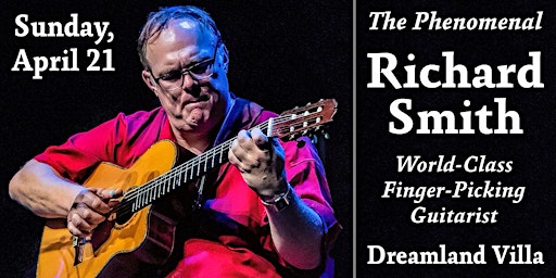 Imagen principal de The Phenomenal Richard Smith - Finger-Picking Guitarist -  Dreamland Villa