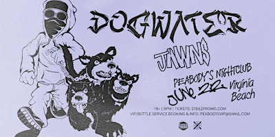 Imagem principal do evento JAWNS Presents: DOGWATER - Virginia Beach