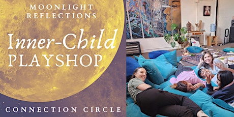 Human Circle: Inner Child Workshop (PLAYSHOP) Sunday 5th May