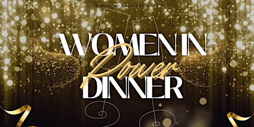 Hauptbild für 4th Annual Women in Power Dinner