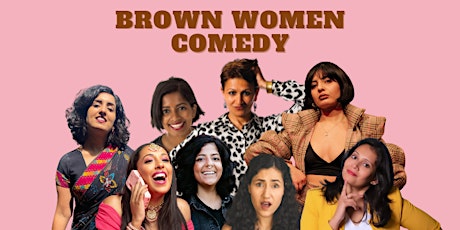 Brown Women Comedy 2024 Melbourne International Comedy Festival