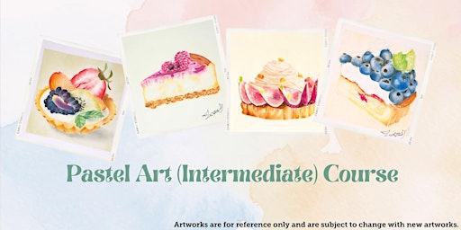 Imagem principal de NEW Pastel Art (Intermediate) Course by Zu Wee Ling - NT20240625PAIC