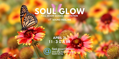 SOUL GLOW Full "Pink" Moon Meditation with Sound Bath Healing