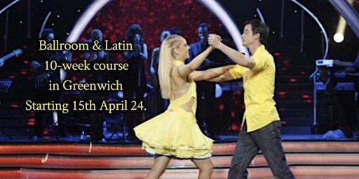 Imagen principal de 10-week Intermediate Ballroom & Latin Dance Course in Greenwich, from 15/04