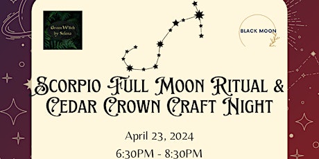 Scorpio Full Moon Ritual & Craft Night