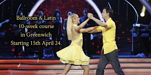 10-week Beginner Ballroom & Latin Dance Course in Greenwich, starting 15/04 primary image