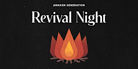 Imagem principal do evento Awaken Generation Revival Night APRIL