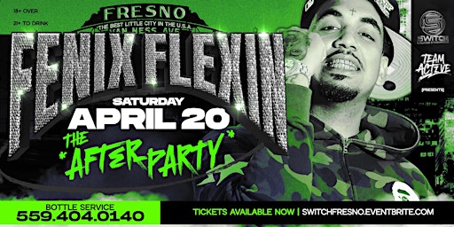 Imagem principal de TEAM ACTIVE PRESENTS: FENIX FLEXIN LIVE IN FRESNO - 18&OVER