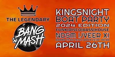 Kingsnight+Boat+Party+by+Bang+%27n+Mash